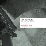 MiN New York Forever Now