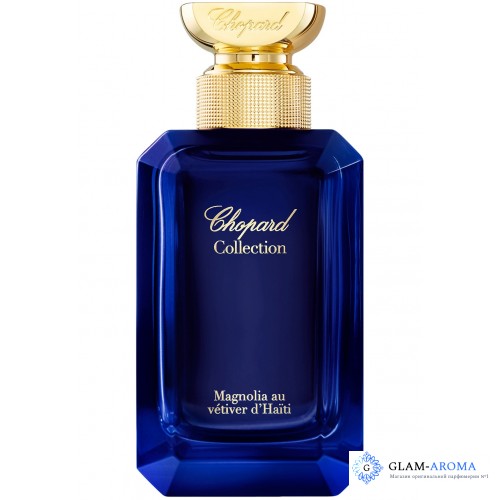 Chopard Magnolia Au Vetiver Du Haiti