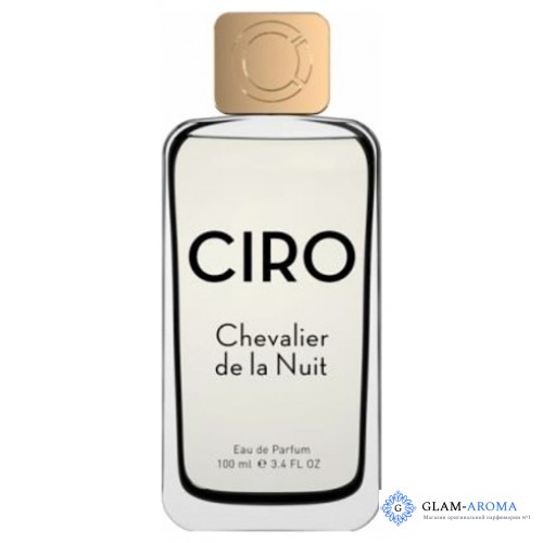 CIRO Chevalier De La Nuit